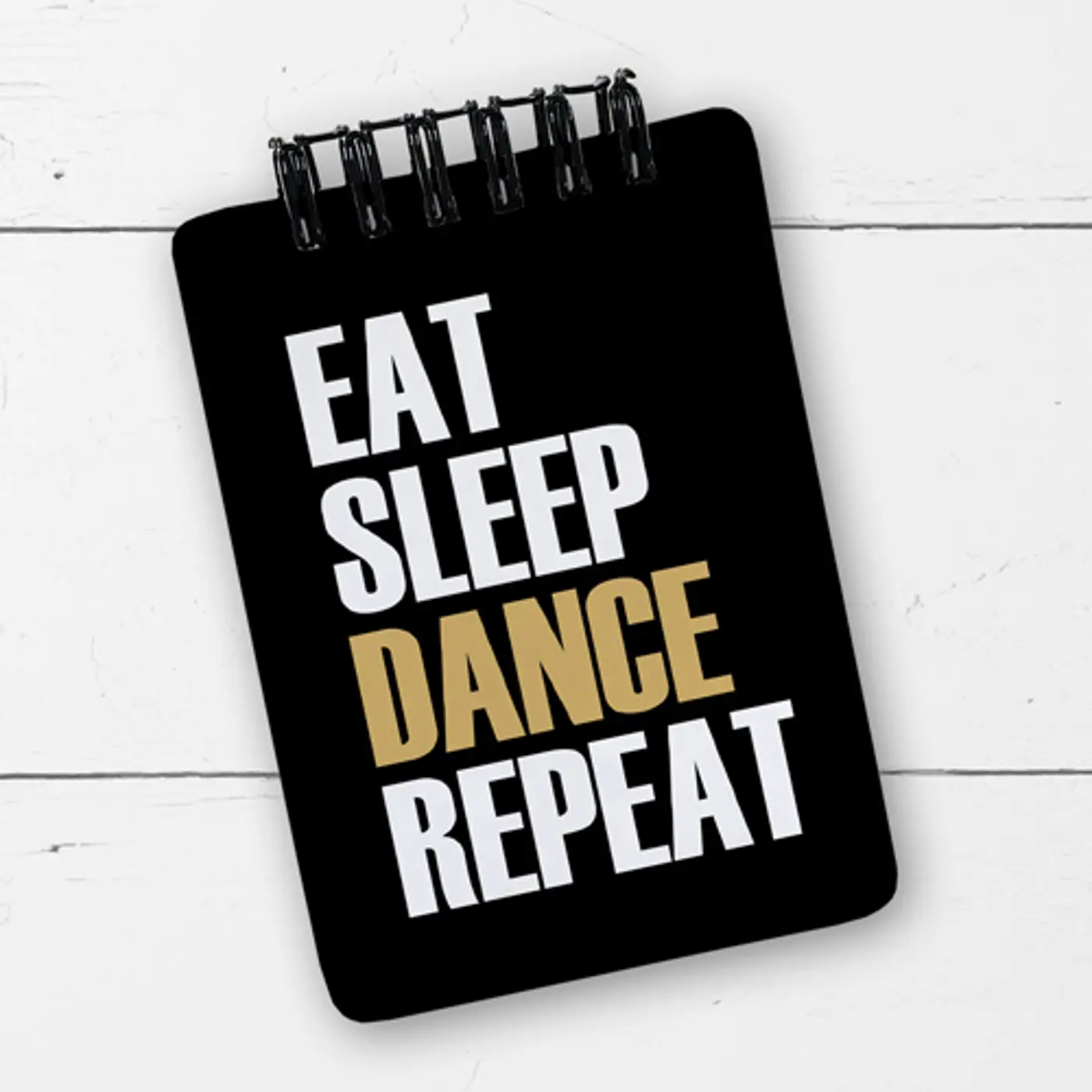 Blok kroužková vazba A7 Eat sleep dance repeat - fotografie 1